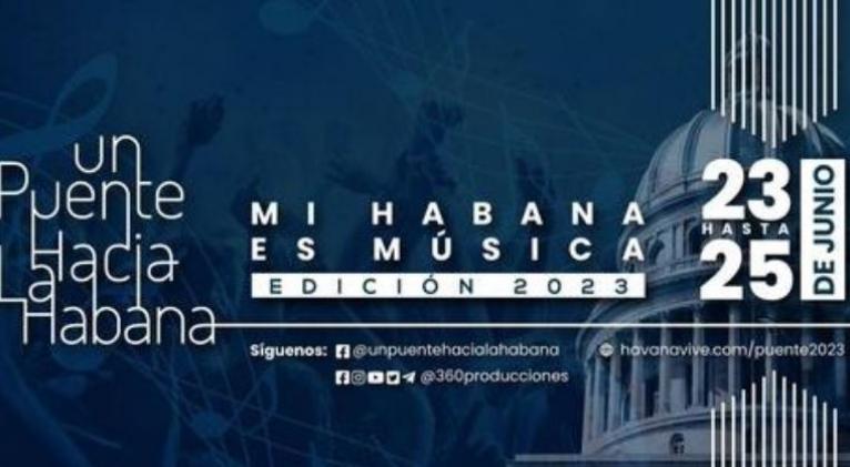 «Un puente hacia La Habana» con mucha y buena música