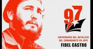 Cuba will celebrate 97 years of Fidel Castro, faithful to his legacy
